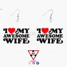 I Love My Awesome Wife